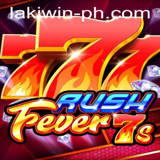 Exploring RushFever7s: The Thrilling New Game with Laki Win